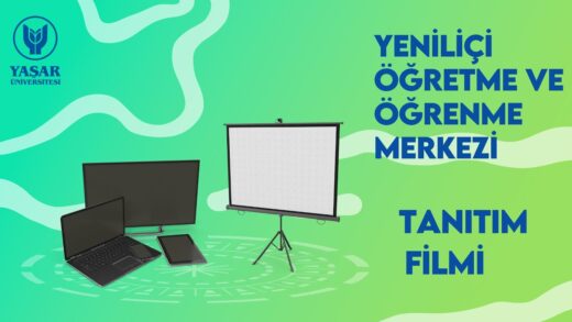YAŞAR ÜNİVERSİTESİ YENİLİKÇİ ÖĞRETME VE ÖĞRENME BİRİMİ